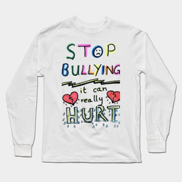 Stop bullying Long Sleeve T-Shirt by DKshirts